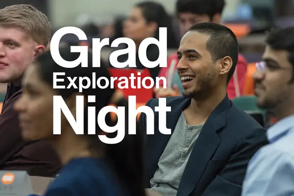 Students sitting in a room with the text Grad Exploration Night in white, layered on top.