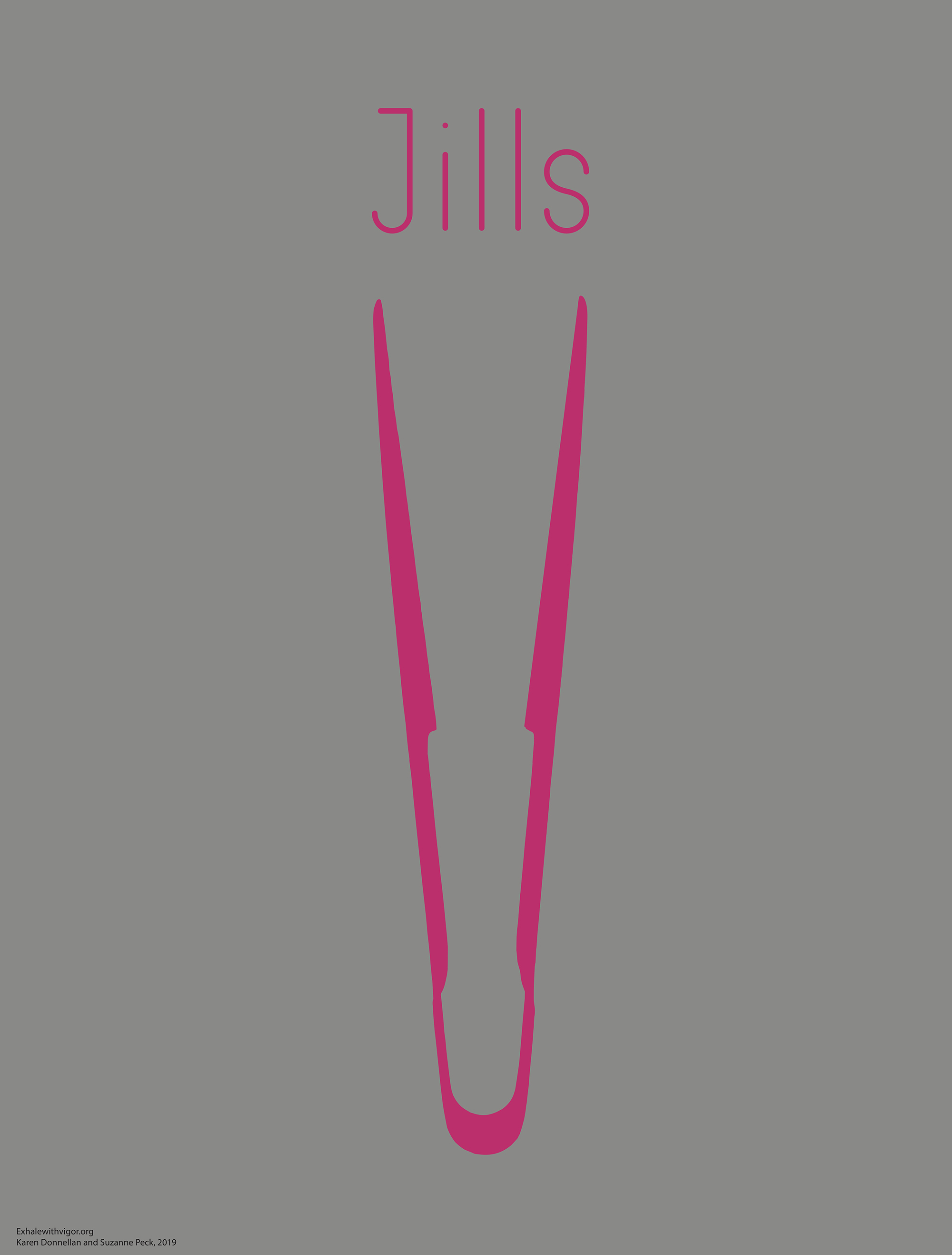 A poster with a large V and the text Jills.