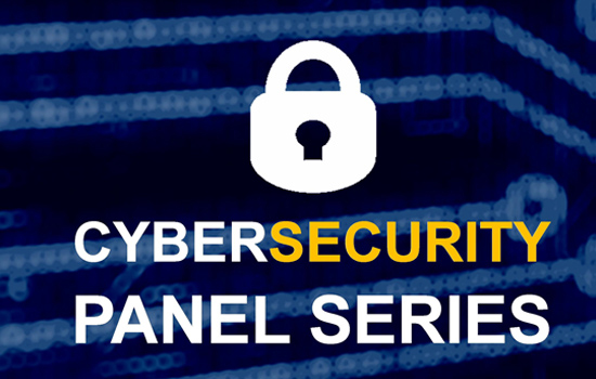 Poster for "Cyber Security Panel Series"