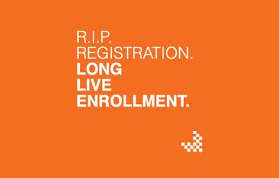 Poster for "RIP Registration: Long Live Enrollment"