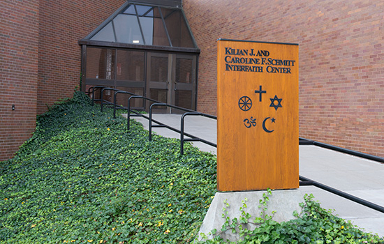 Entrance to "Kilian J and Caroline F Schmit Interfaith Center"
