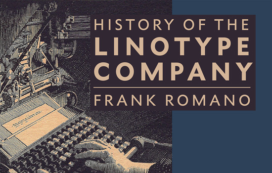 Poster for "History of the Linotype Company: Frank Romano"