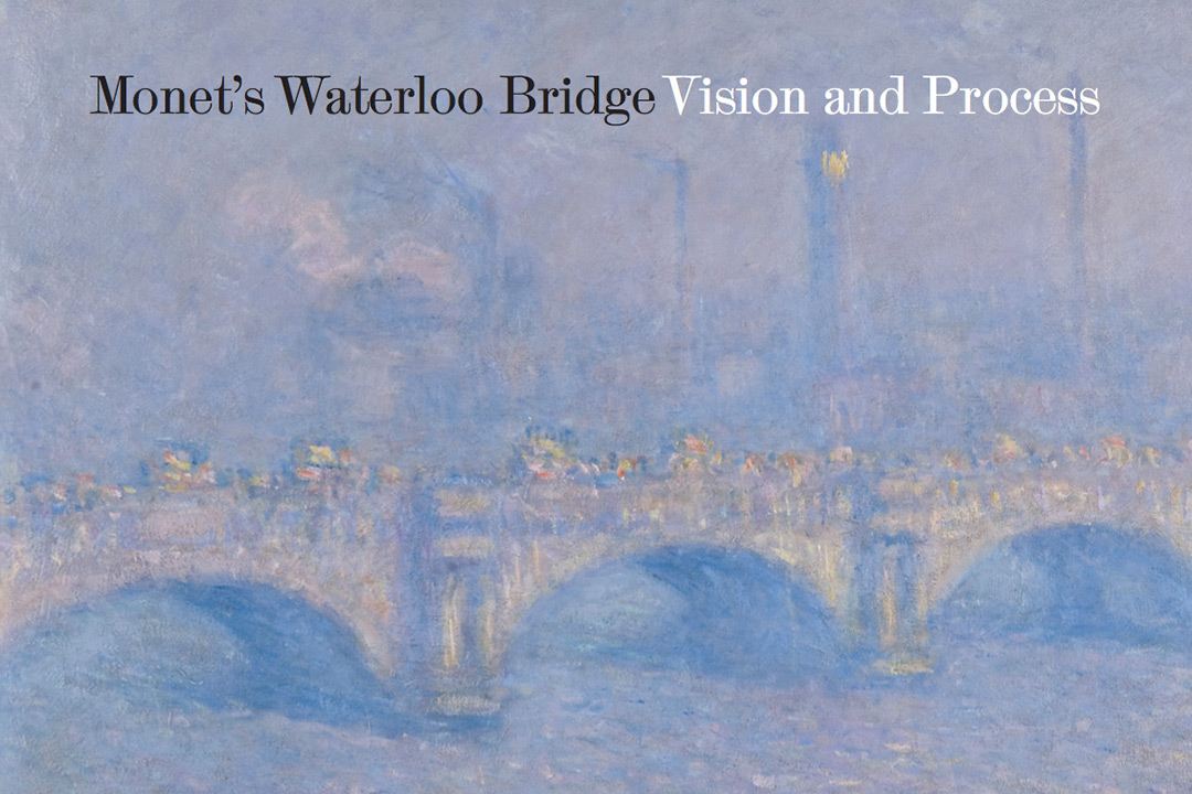 Monet's "Waterloo Bridge" painting with the words "Monet's Waterloo Bridge Vision and Process" overlaying the image at the top.