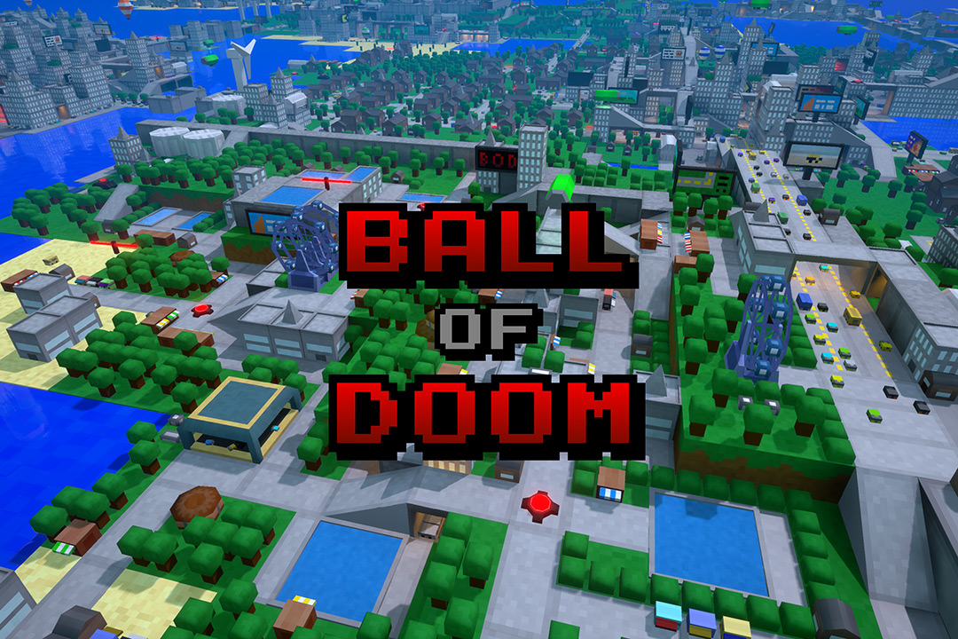 Video game graphic in 8-bit style of a city with text: Ball of Doom