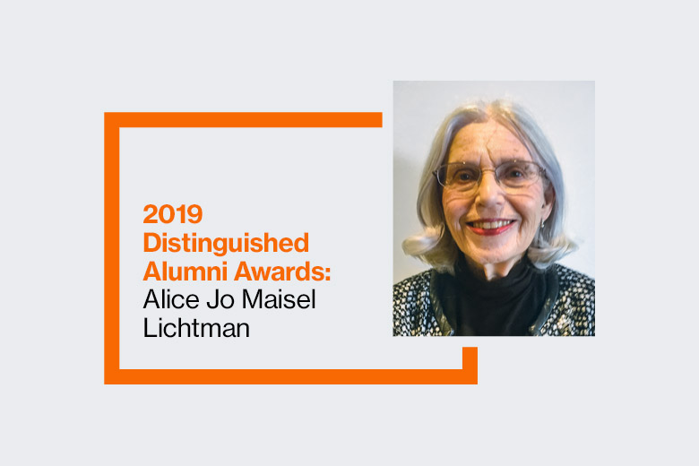 Graphic reads: 2019 Distinguished Alumni Awards: Alice Jo Maisel Lichtman