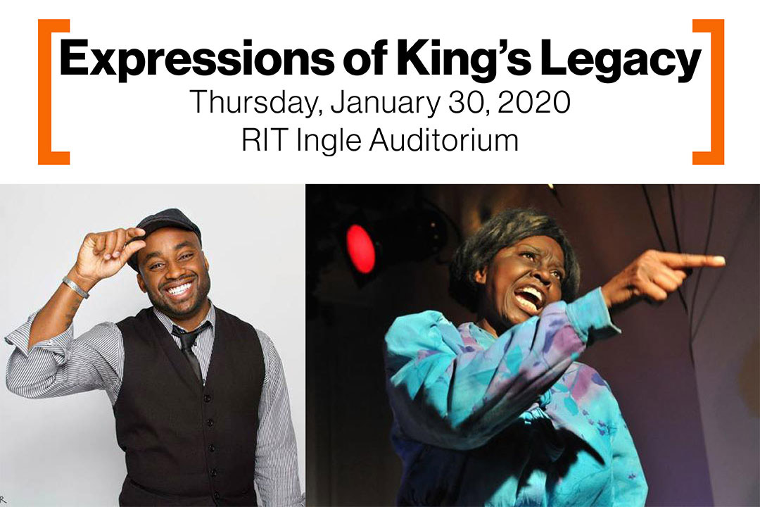 side-by-side images of poet Javon Johnson and actress Mzuri Moyo Aimbaye with the text: Expressions of King's Legacy, Thursday, January 30, RIT Ingle Auditorium.