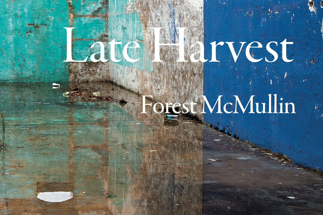 book cover of Late Harvest by Forest McMullin.