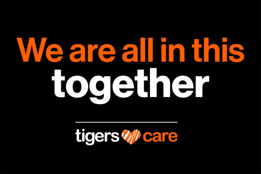 graphic that reads: We are all in this together. Tigers Care.