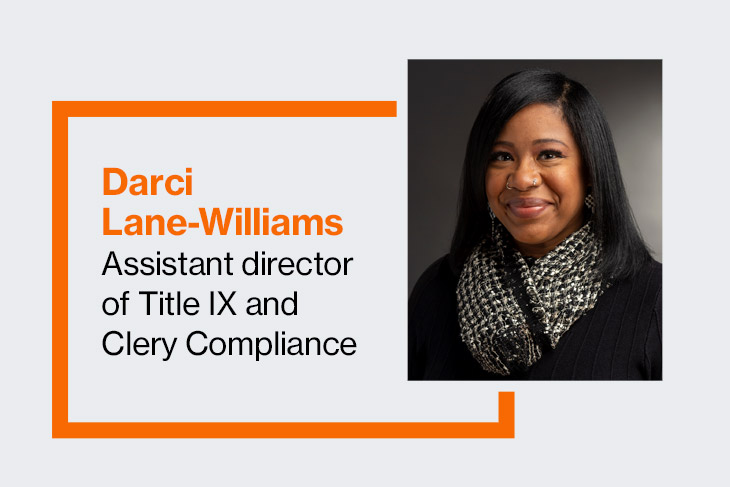 Darci Lane-Williams, assistant director of Title IX and Clery Compliance.