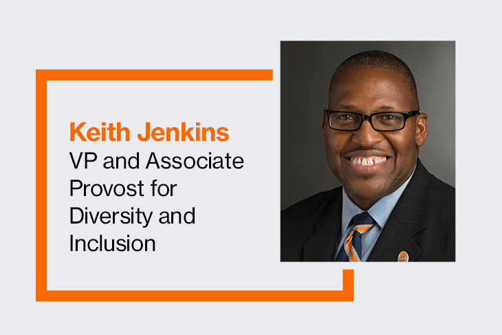 Keith Jenkins, vice president and associate provost for diversity and inclusion.