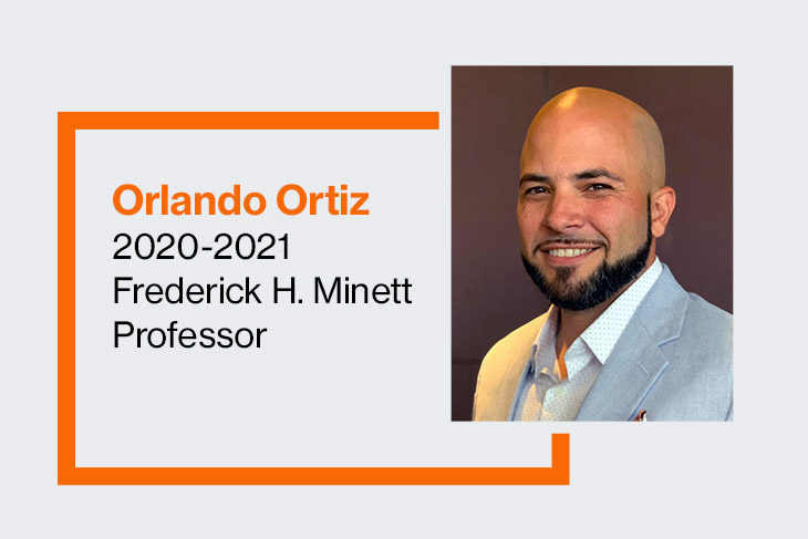 Orlando Ortiz, RIT’s 2020-2021 Frederick H. Minett Professor.