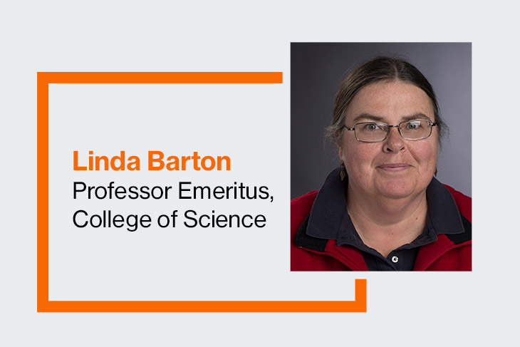 College of Science Professor Emeritus Linda Barton.