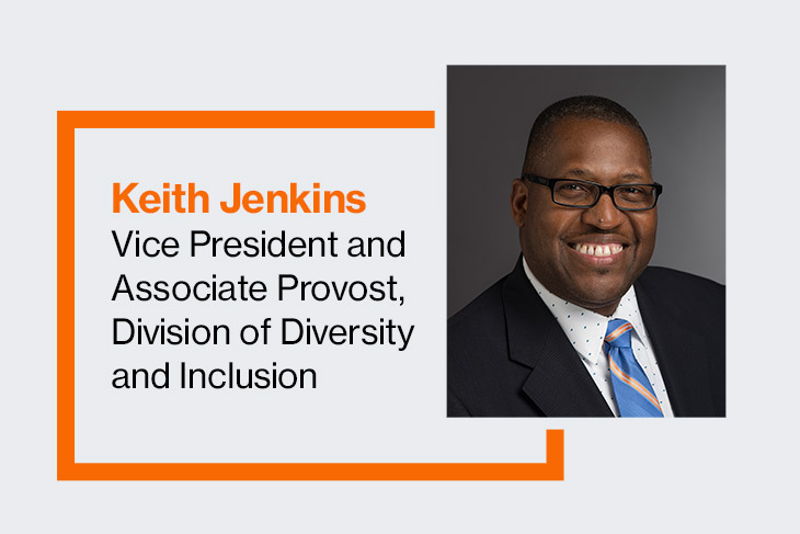 Keith Jenkins, vice president and associate provost for diversity and inclusion.