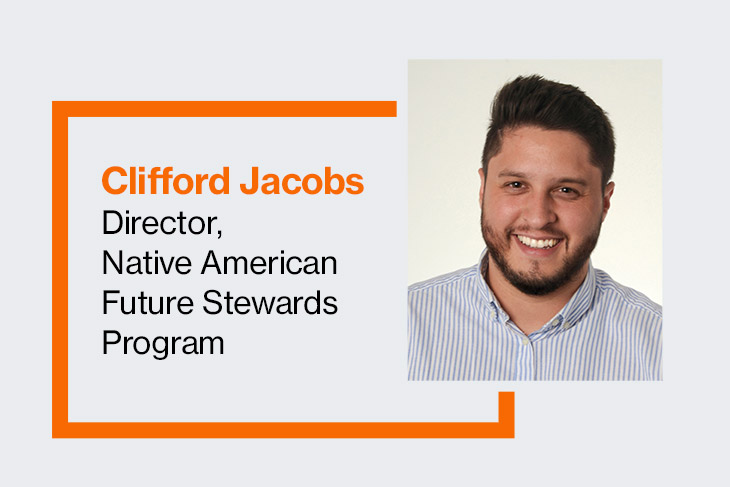 Clifford Jacobs, director, Native American Future Stewards Program.