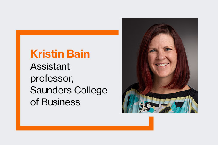 Kristin Bain, assistant professor, Saunders College of Business.