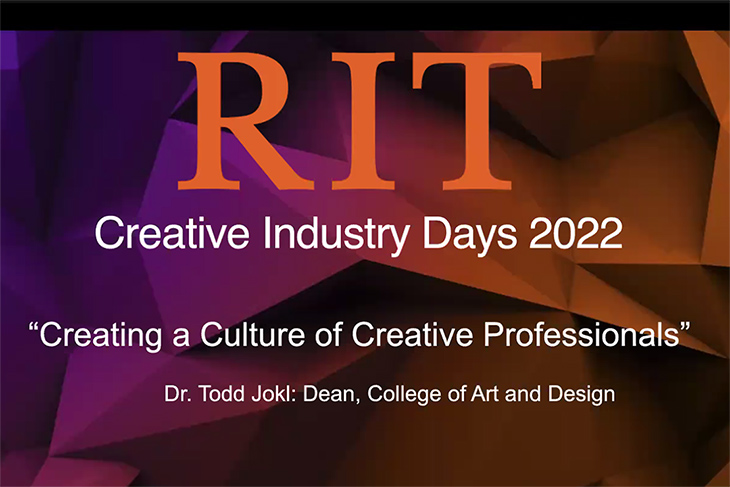 PowerPoint slide reads: RIT creative industry days 2022, creating a culture of creative professionals.