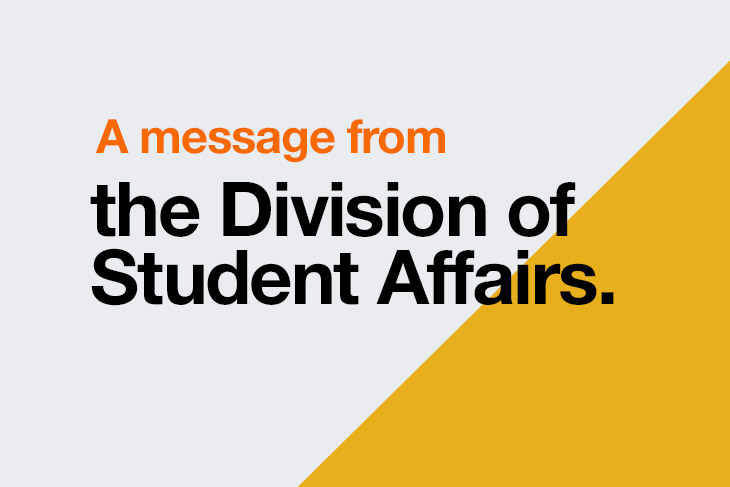 graphic reads: a message from the division of student affairs.