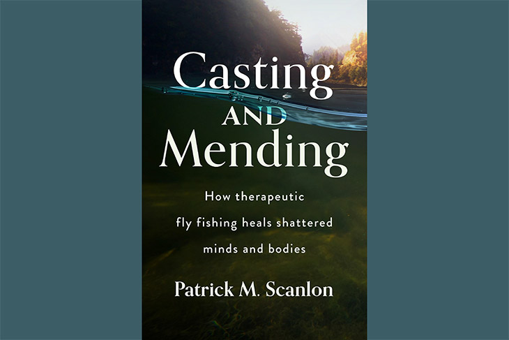 book cover for Casting and Mending: How therapeutic fly fishing heals shattered minds and bodies.