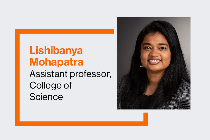 graphic with portrait of Lishibanya Mohapatra, assistant professor in the College of Science.