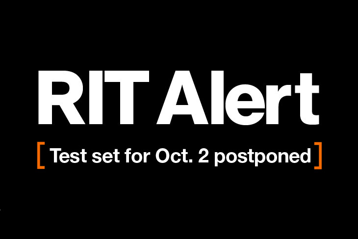 graphic reads, RIT Alert, test set for October 2 postponed.