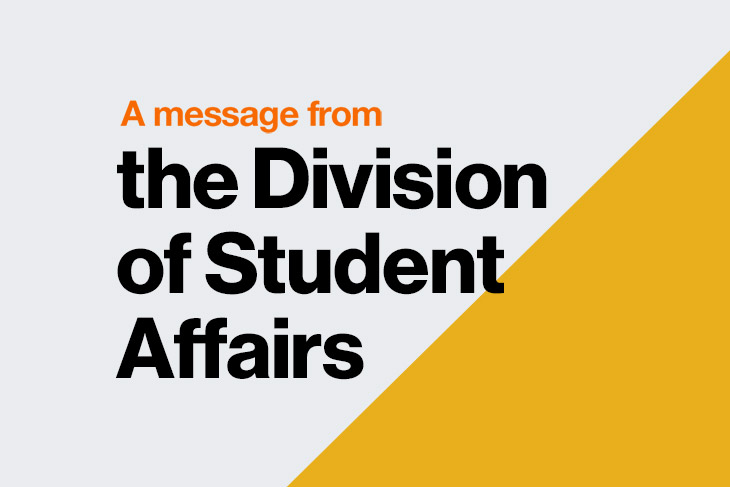 graphic reads, a message from the division of student affairs.