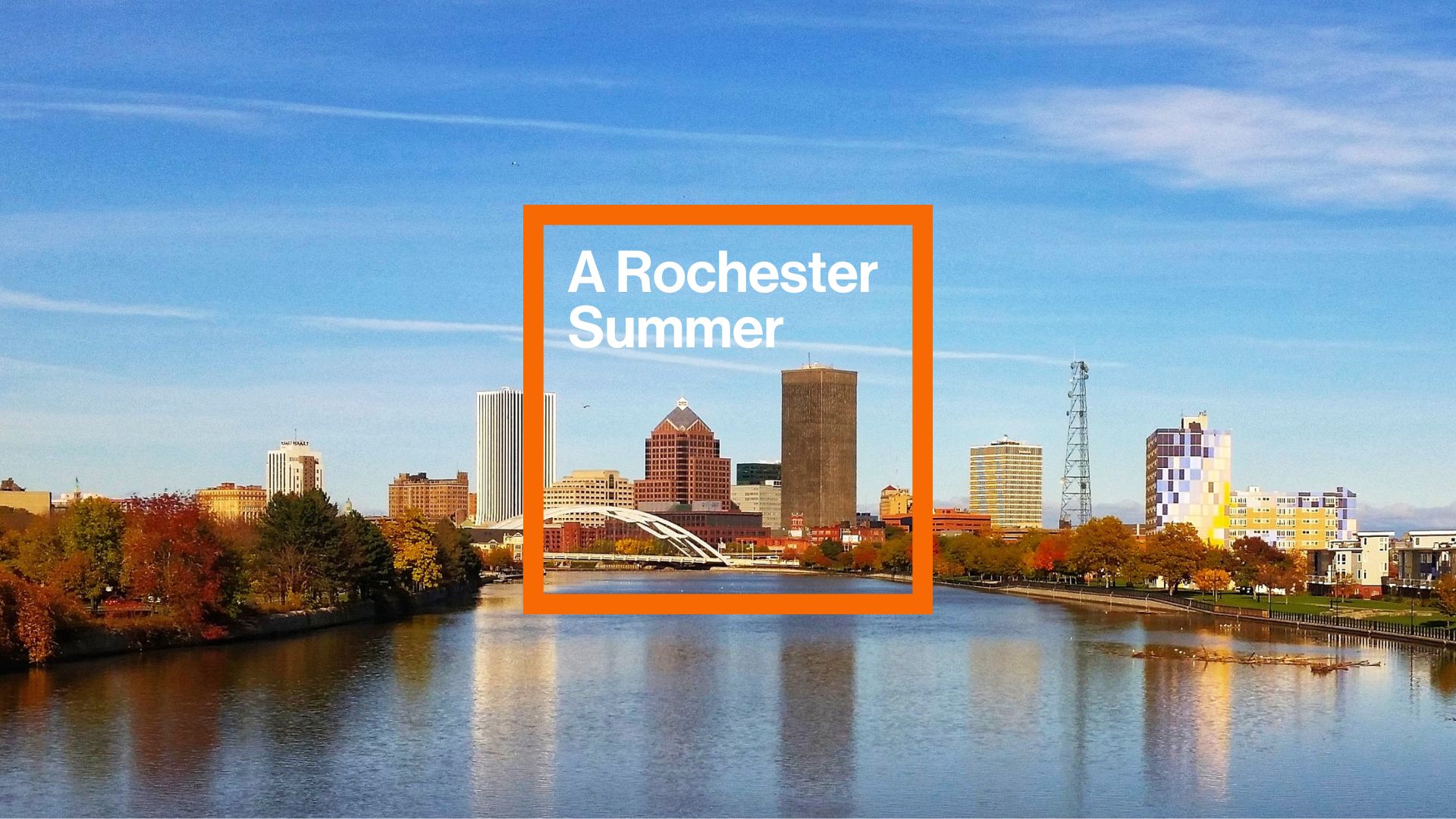 a photo of rochester new york with text that says a rochester summer