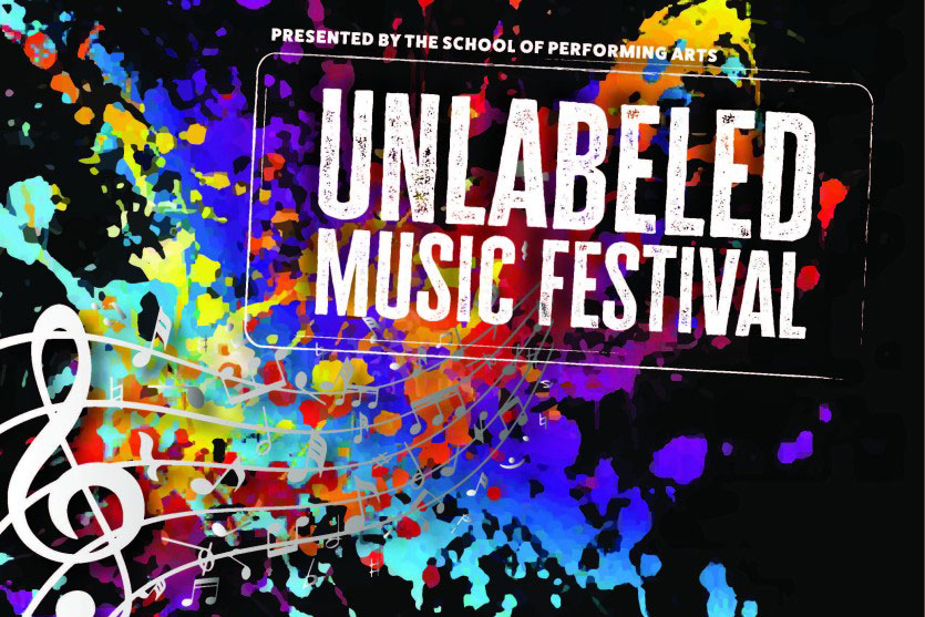 graphic with a colorful splattered background and the words Unlabeled Music Festival, presented by the School of Performing Arts.