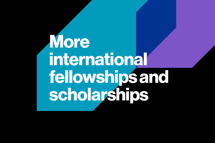 graphic reads, more international fellowships and scholarships.
