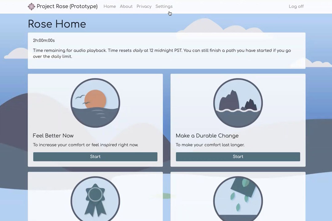 screen shot of the Project Rose prototype home page, with four boxes, two of which show an icon with a sunset and the words feel better now, and the other with a mountain range icon and the words make a durable change.