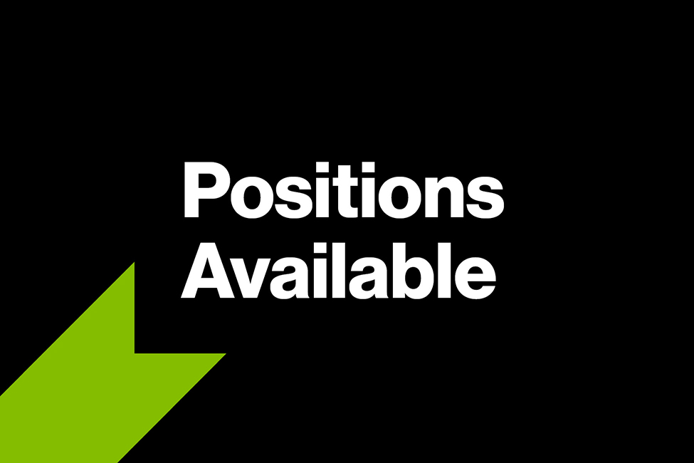 A graphic image with a black background, white text saying, "Positions Available" and a green graphic element framing the text.