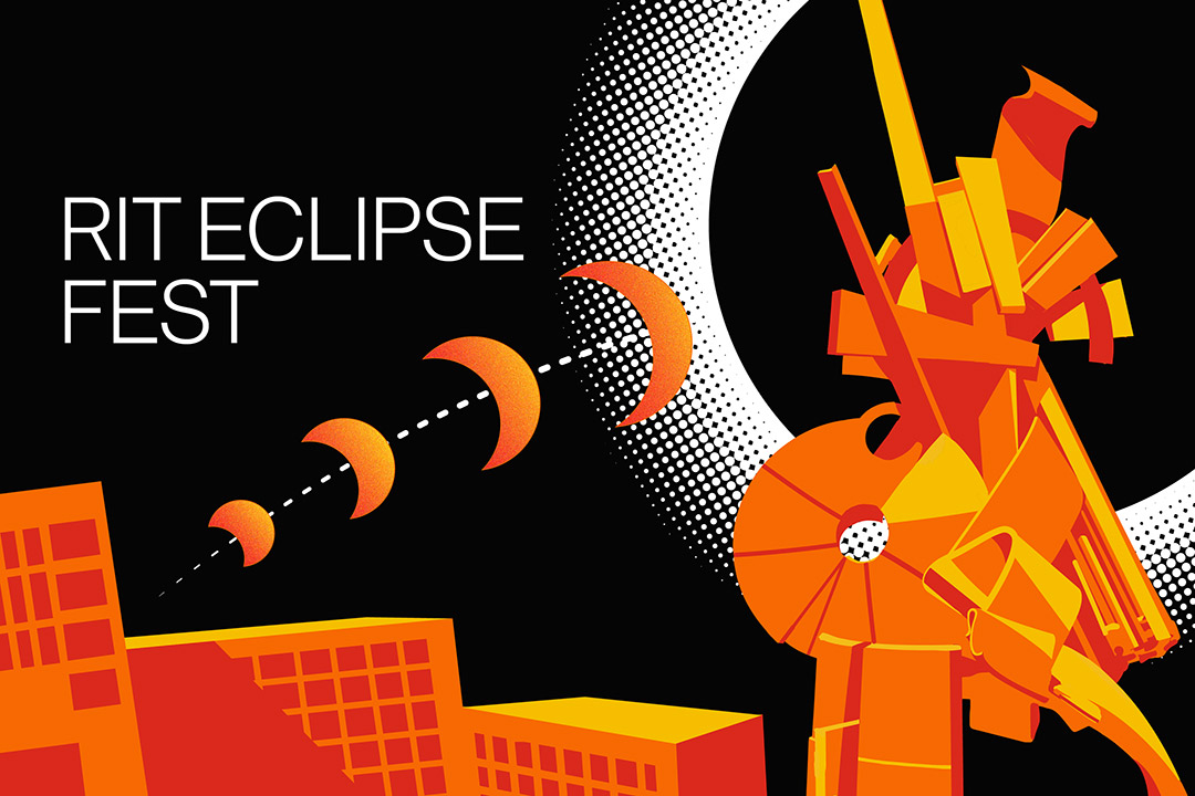 a poster for Eclipse fest is shown with an illustrated image of the phases of the eclipse in front of an illustration of RIT buildings and The Sentinel sculpture.