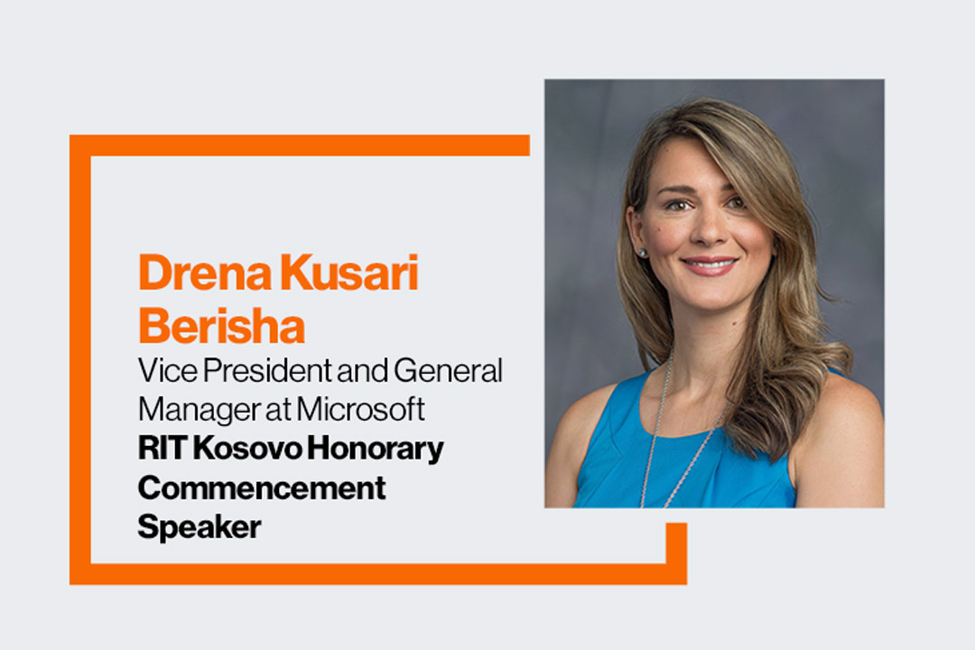 Portrait of Drena Kusari Berisha with text announcing her as Vice President and General Manager at Microsoft and RIT Kosovo Honorary Commencement Speaker.
